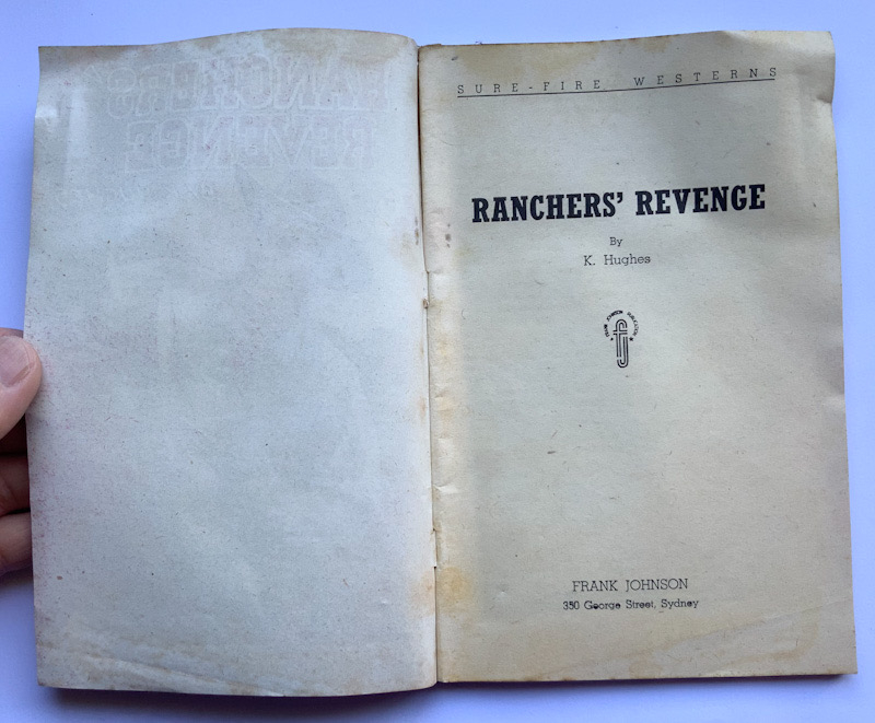 RANCHERS REVENGE Australian pulp fiction Western book 1948